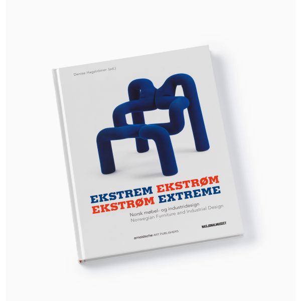 Ekstrem Ekstrøm. Norsk møbel- og industridesign
