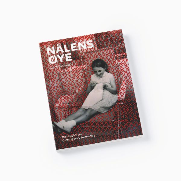 Nålens øye. Samtidsbroderi