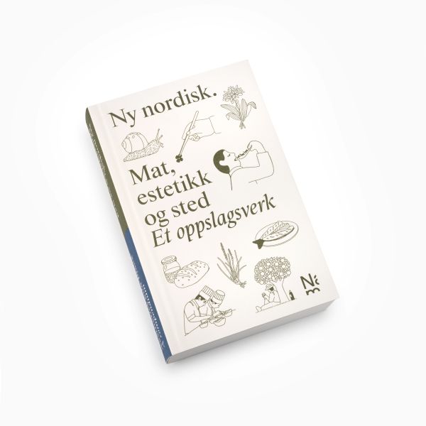 Ny nordisk mat, estetikk og sted – et oppslagsverk