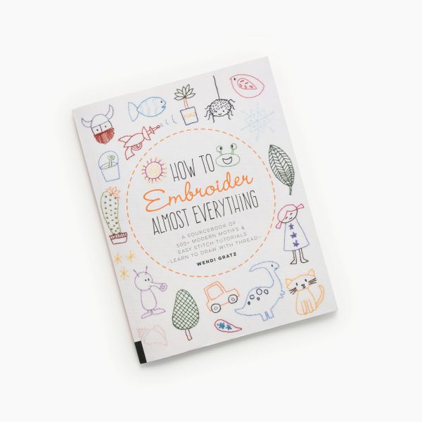How to Embroider Almost Everything