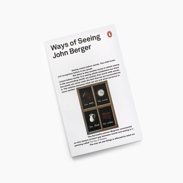 John Berger. Ways of Seeing