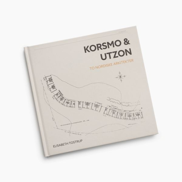 Korsmo & Utzon. «To nordiske arkitekter»