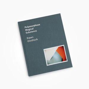 Espen Gleditsch. Polymorphous Magical Substance
