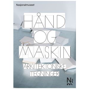 Utstillingsplakat 50 x 70 cm. «Hånd og maskin. Arkitektoniske tegninger». Blå