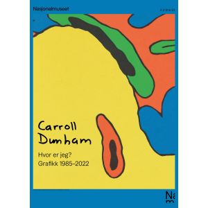 plakat. Carroll Dunham. 50x70